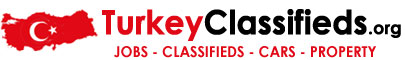 Turkey Classifieds  - Turkey Jobs, Turkey Properties, Turkey Cars Ads, TurkeyClassifieds.org.